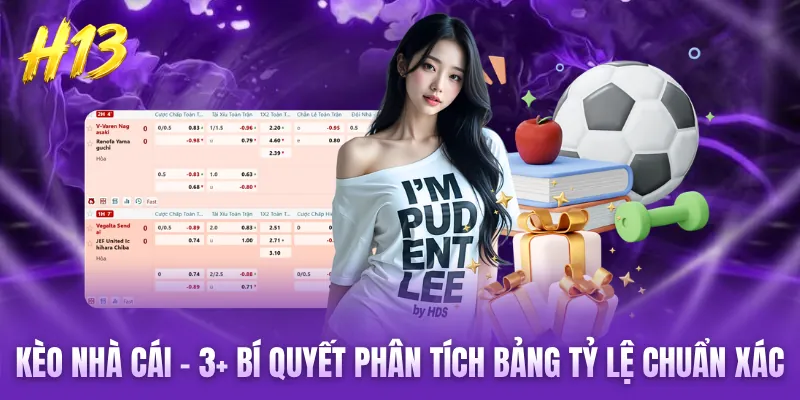 Kèo Nhà Cái - 3+ Bí Quyết Phân Tích Bảng Tỷ Lệ Chuẩn Xác